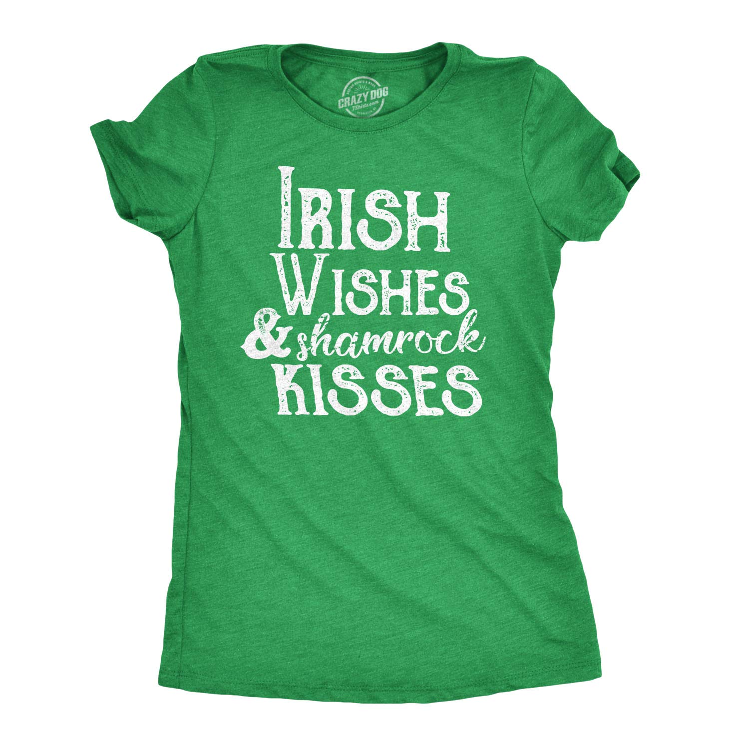 Funny Women's Irish Wishes & Shamrock Kisses St. Patrick's Day T-Shirt - Perfect for Parties, Parades & Irish Pride Celebrations