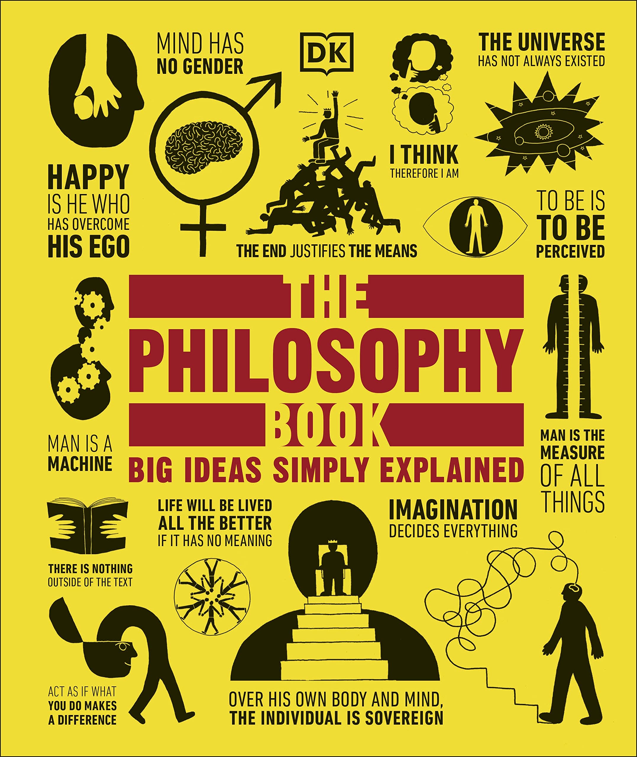 The Philosophy Book: Big Ideas Simply Explained - Explore History's Greatest Thinkers & Concepts | Perfect for Students, Educators & Philosophy Enthusiasts