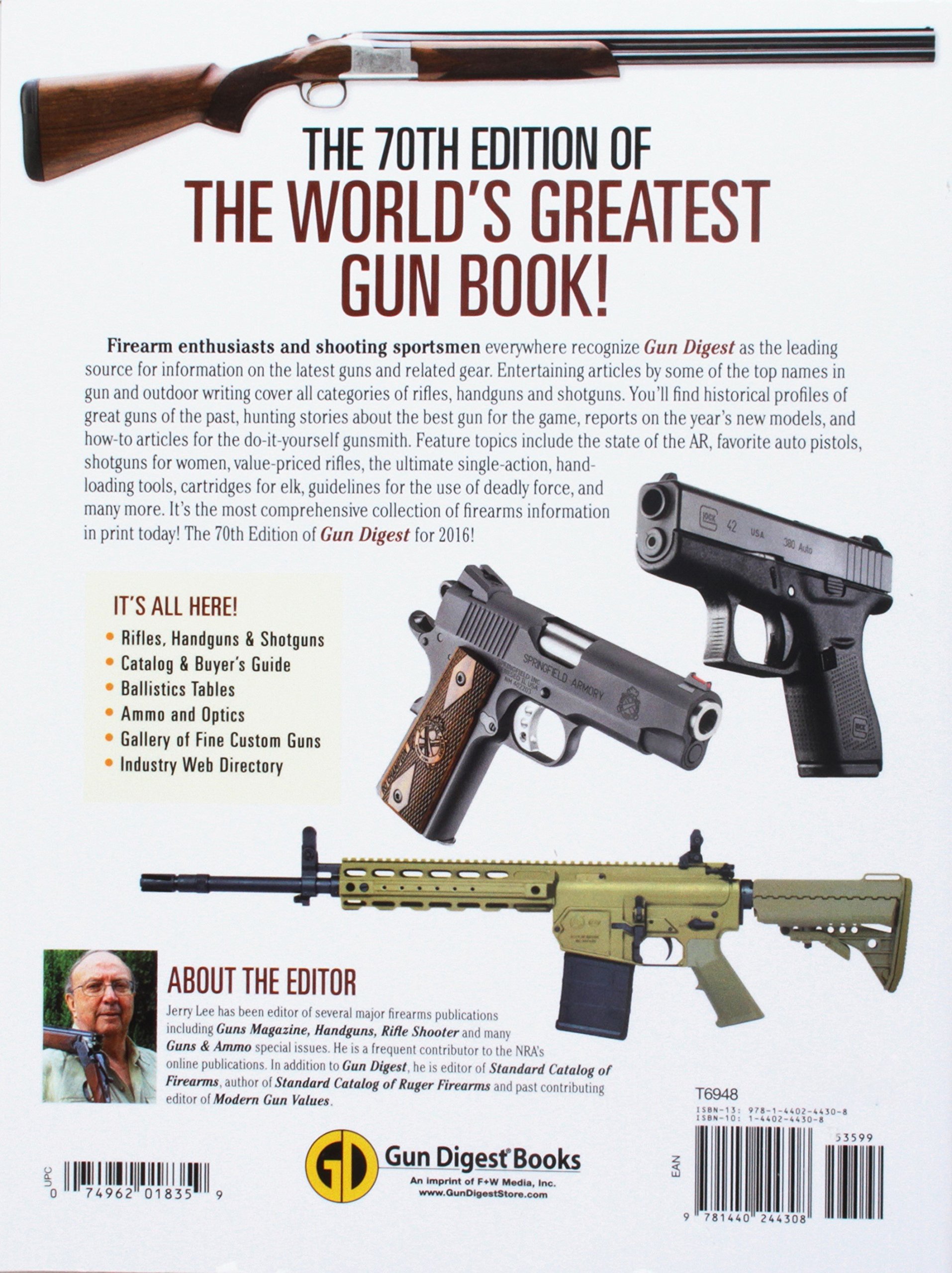 Gun Digest 2016: The Complete Firearms Reference Book for Shooters & Collectors | Hunting, Target Practice, Gun Safety