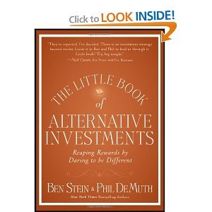 The Little Book of Alternative Investments: Reaping Rewards By Daring to Be Different (Little Books. Big Profits) Hardcover – Best Investment Strategies for Diversified Portfolios | Perfect for Financial Advisors & Wealth Builders
