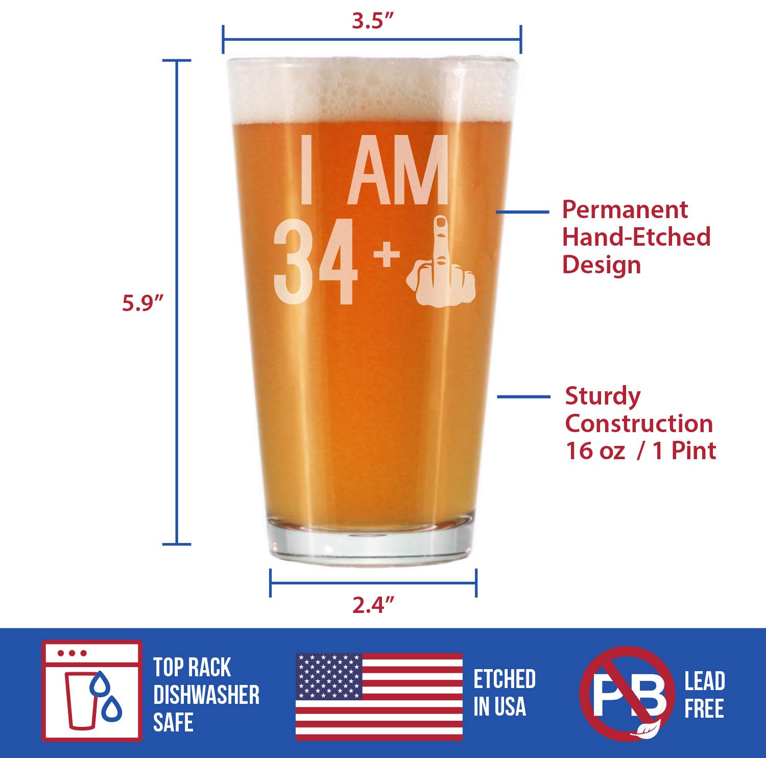 Funny 35th Birthday Gift - 16 oz Pint Glass with 34+1 Middle Finger Design - Perfect Beer Mug for Men & Women Turning 35 - Great for Parties, Gag Gifts & Celebrations