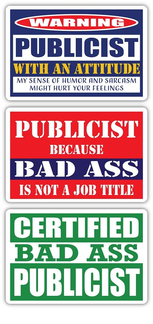 Certified Bad Ass Publicist with an Attitude Stickers (Pack of 3) | Funny Job & Career Gift Idea | Durable 3M Vinyl Decals for Laptops, Hard Hats, Windows | Perfect for Office Humor & Personalizing Work Gear