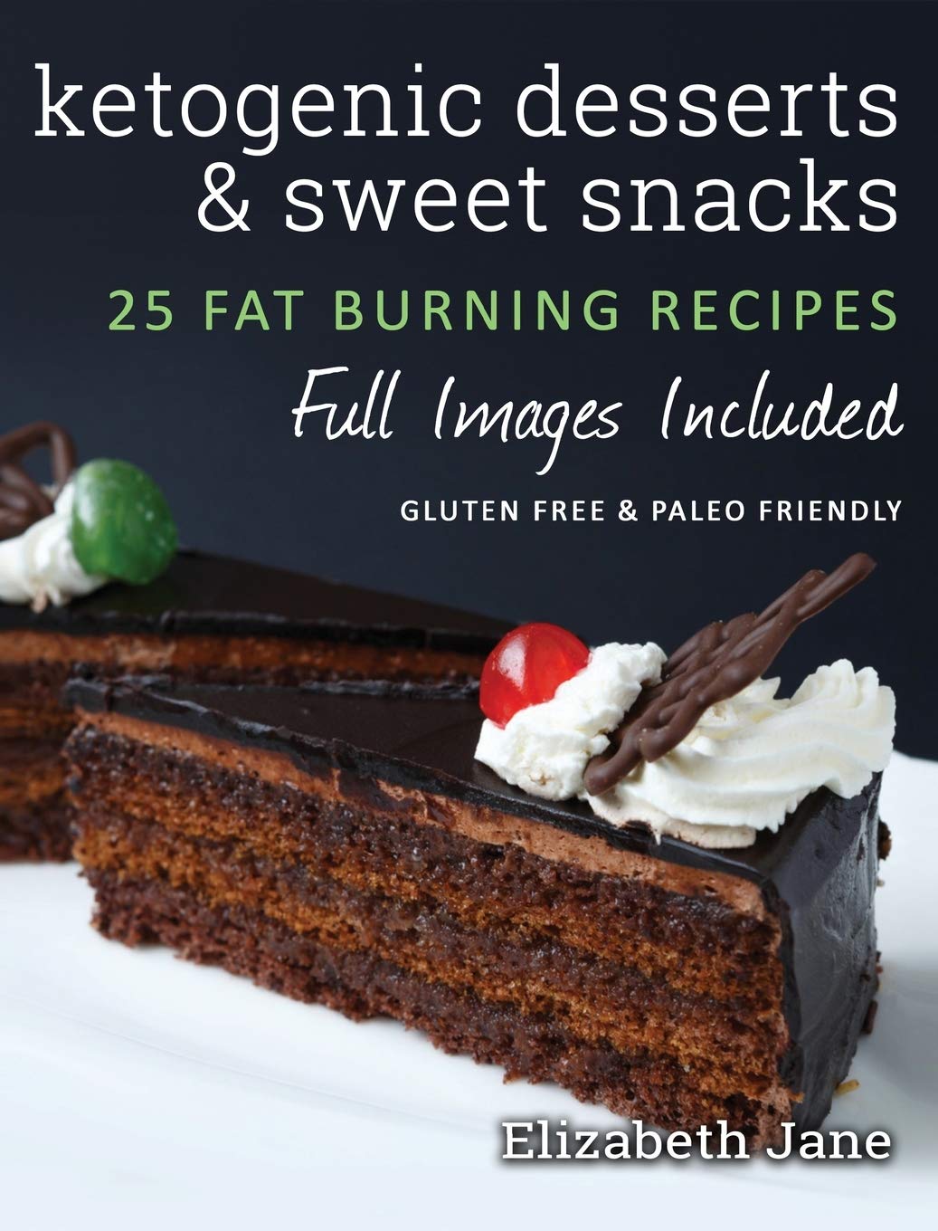 Keto Desserts & Sweet Snacks - Low Carb Sugar-Free Treats for Weight Loss & Energy Boost | Perfect for Ketogenic Diet & Healthy Lifestyle