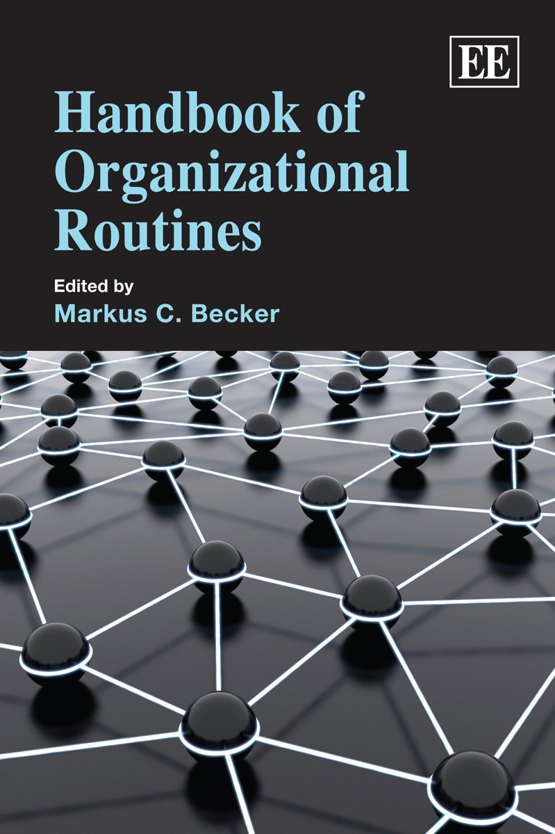 Handbook of Organizational Routines - Business Management Guide | Research Handbooks Series | Perfect for MBA Students, Researchers & Corporate Trainers