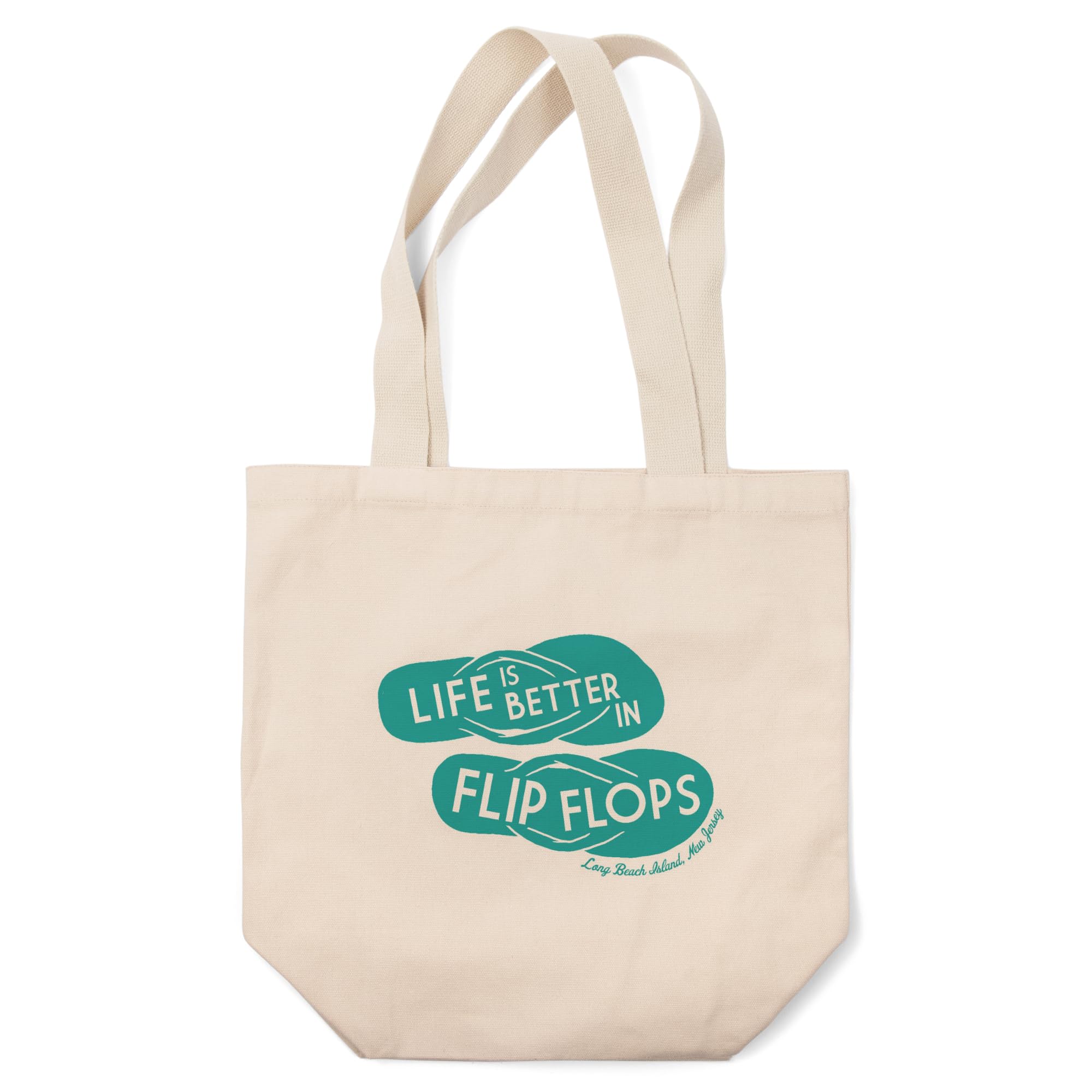 Lantern Press Long Beach Island New Jersey Tote Bag - 'Life is Better in Flip Flops' Design on 100% Cotton Canvas Reusable Shopping Bag (Teal) - Perfect for Beach Trips, Groceries & Everyday Use