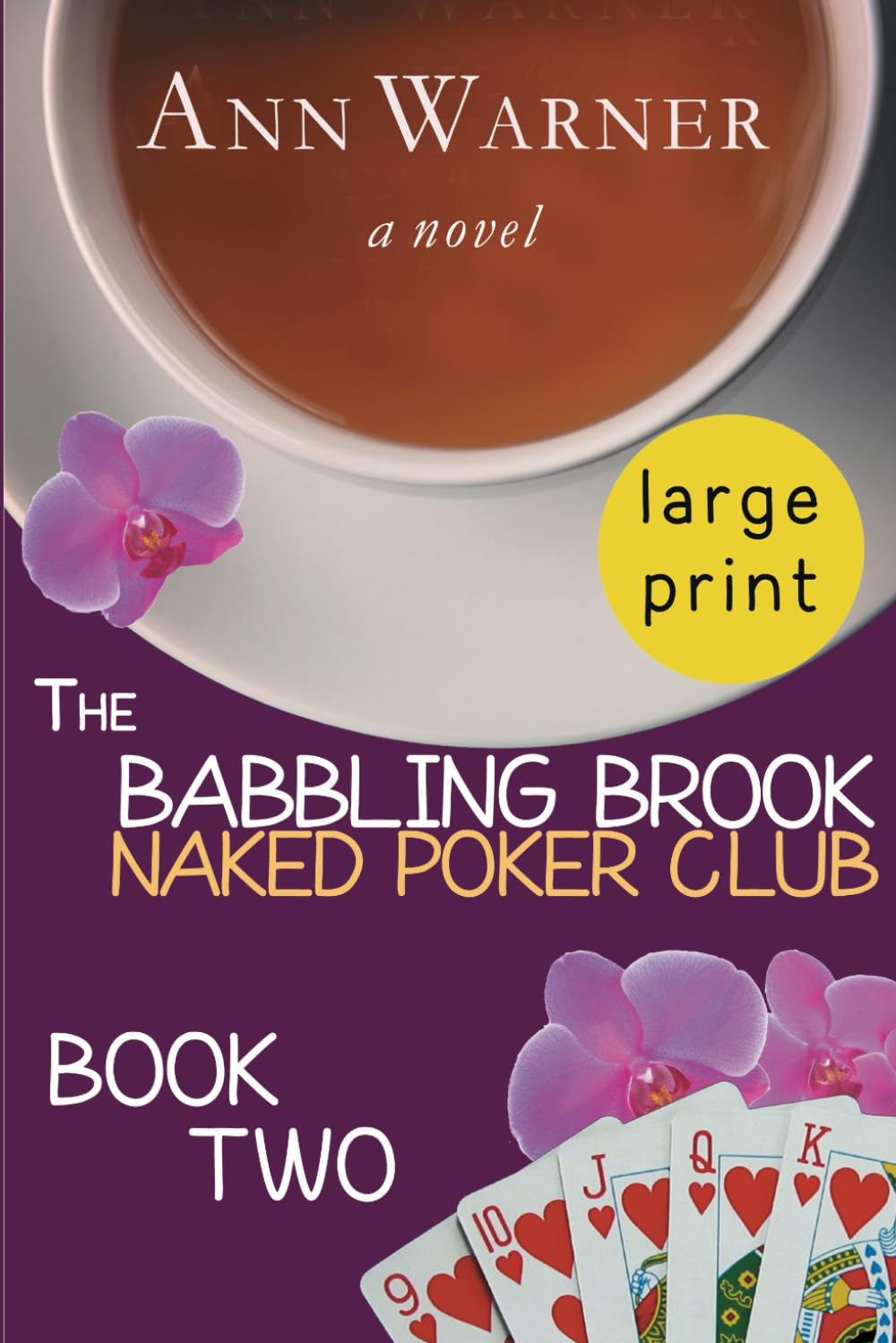 The Babbling Brook Naked Poker Club - Book Two: Large Print Edition | Women's Fiction Novel | Book Club & Relaxation Reading