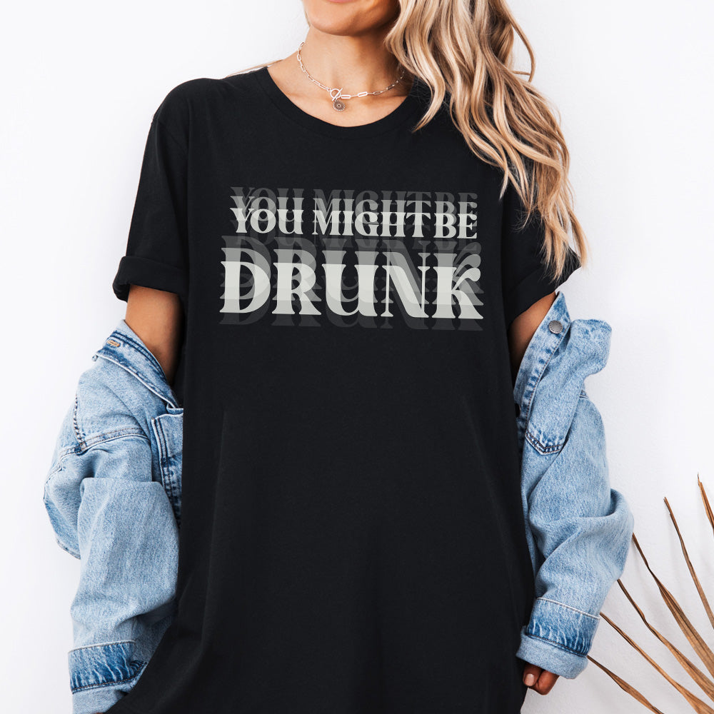 Funny Drunk T-Shirt - Humorous Drinking Tee for Parties & Night Out - Perfect Gift for Beer Lovers & Bar Hopping
