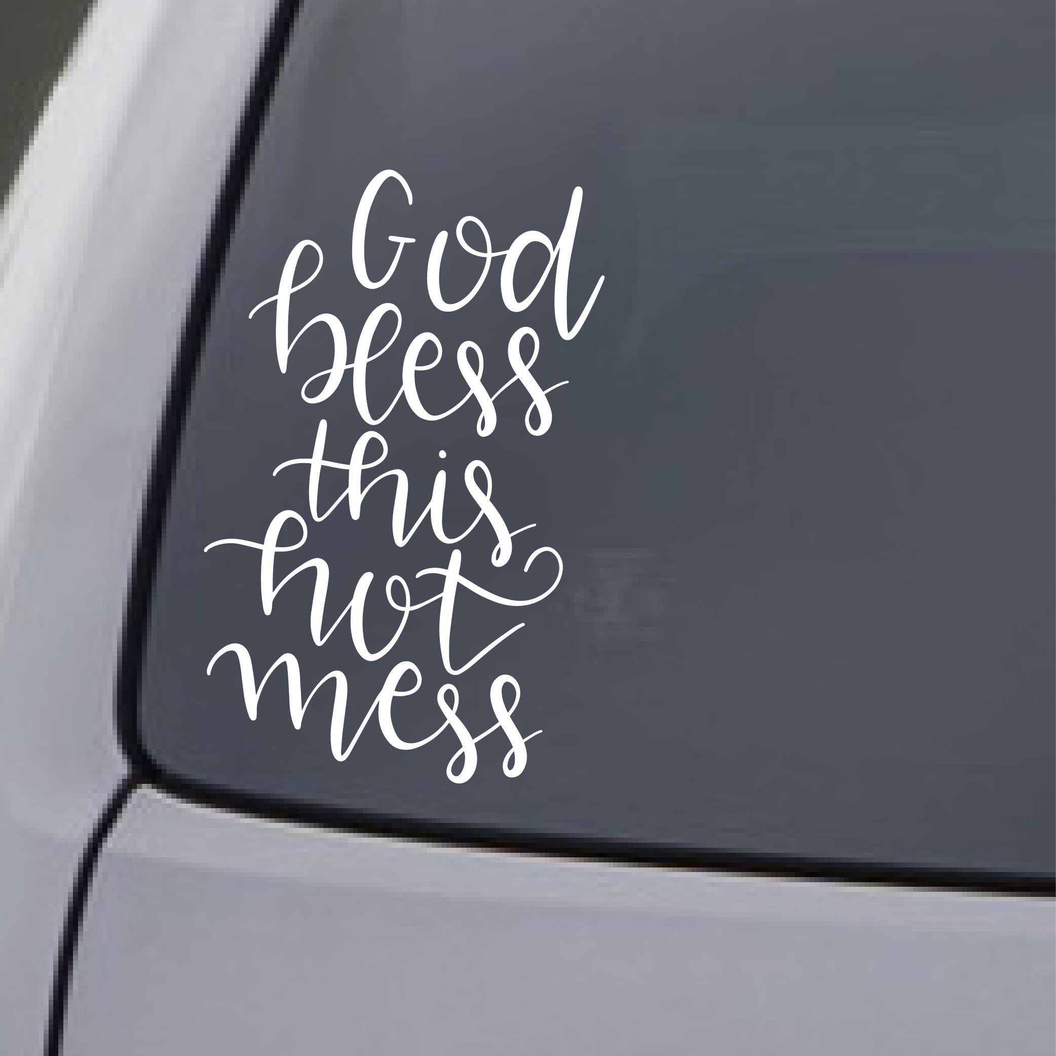 Funny Car & Laptop Stickers - God Bless This Hot Mess Vinyl Decal | Waterproof Quote Stickers for Vehicles, Laptops, Tumblers & More | Perfect for Gifts, Office Humor & Personalizing Your Belongings