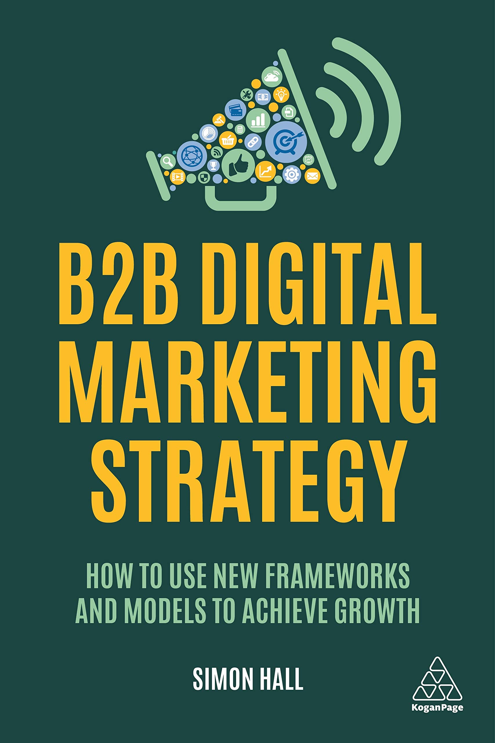 B2B Digital Marketing Strategy Guide: New Frameworks & Models for Business Growth | Lead Generation & Sales Conversion Tips