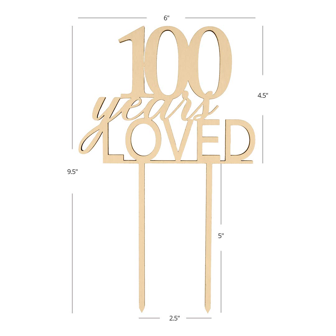100 Years Loved Wooden Cake Topper - Rustic Chic Anniversary & 100th Birthday Decoration - Laser Cut Wedding Cake Decor for Anniversary Parties & Milestone Celebrations - Perfect for Wedding Anniversaries, Centennial Birthdays & Special Occasions