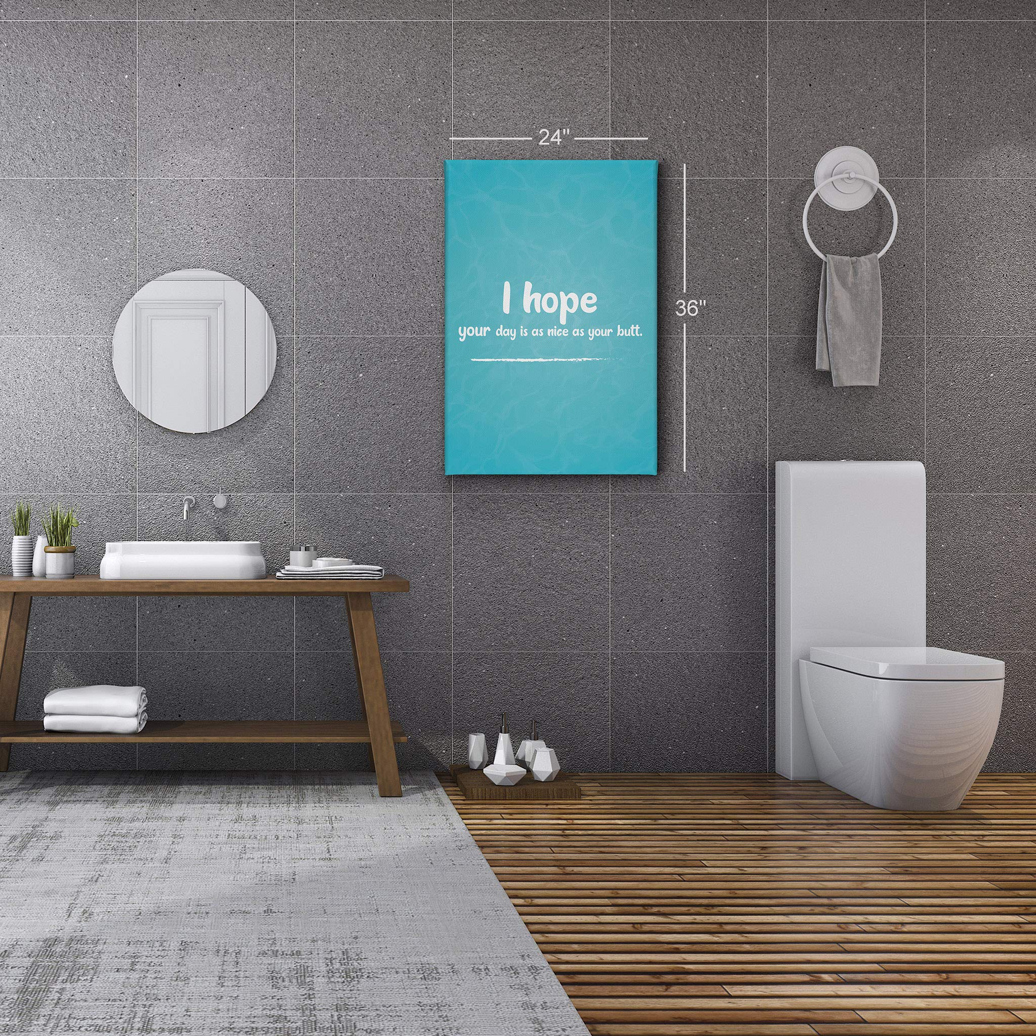 Smile Art Design 'I Hope Your Day Is As Nice As Your Butt' Funny Bathroom Canvas Print - 40x30 Inch Ready to Hang Wall Decor, Made in USA - Perfect for Bathroom, Toilet, or Home Decoration