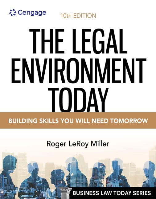 The Legal Environment Today - Business Law Textbook for College & University Courses (MindTap Course List) | Essential for Law Students, Paralegals & Business Professionals