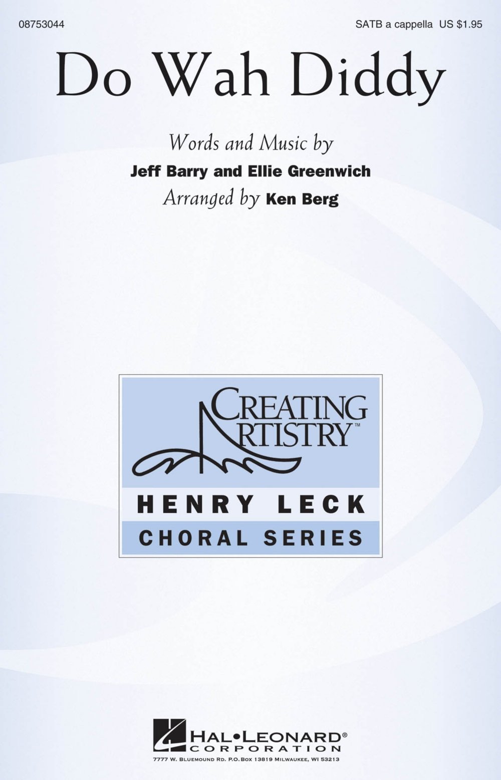 Hal Leonard Do Wah Diddy Diddy SATB & Solo A Cappella Sheet Music - Manfred Mann Arranged by Ken Berg - Perfect for Choir Performances & Vocal Ensembles