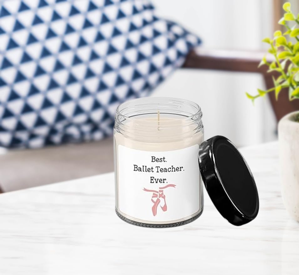 Best Ballet Teacher Ever Soy Wax Candle - 9 oz Hand-Poured Vanilla Scented Candle in Jar - Perfect Gift for Dance Instructors, Ballet Students & Dance Studio Decor