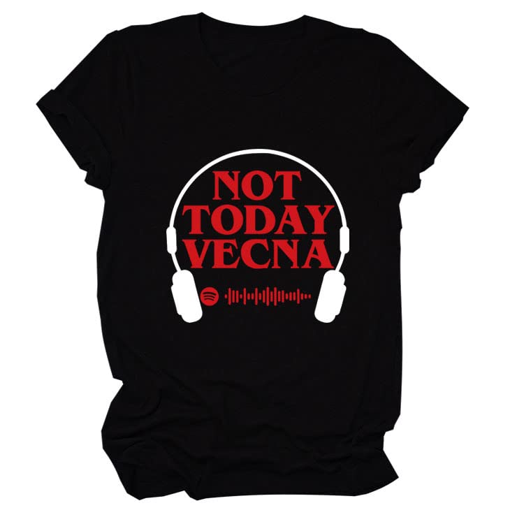 NOT Today VECNA Women's Funny Letter Printed Summer T-Shirt | Short Sleeve Happy Graphic Tee | Loose Fit Casual Tops for Women | Perfect for Beach, Vacation & Everyday Wear