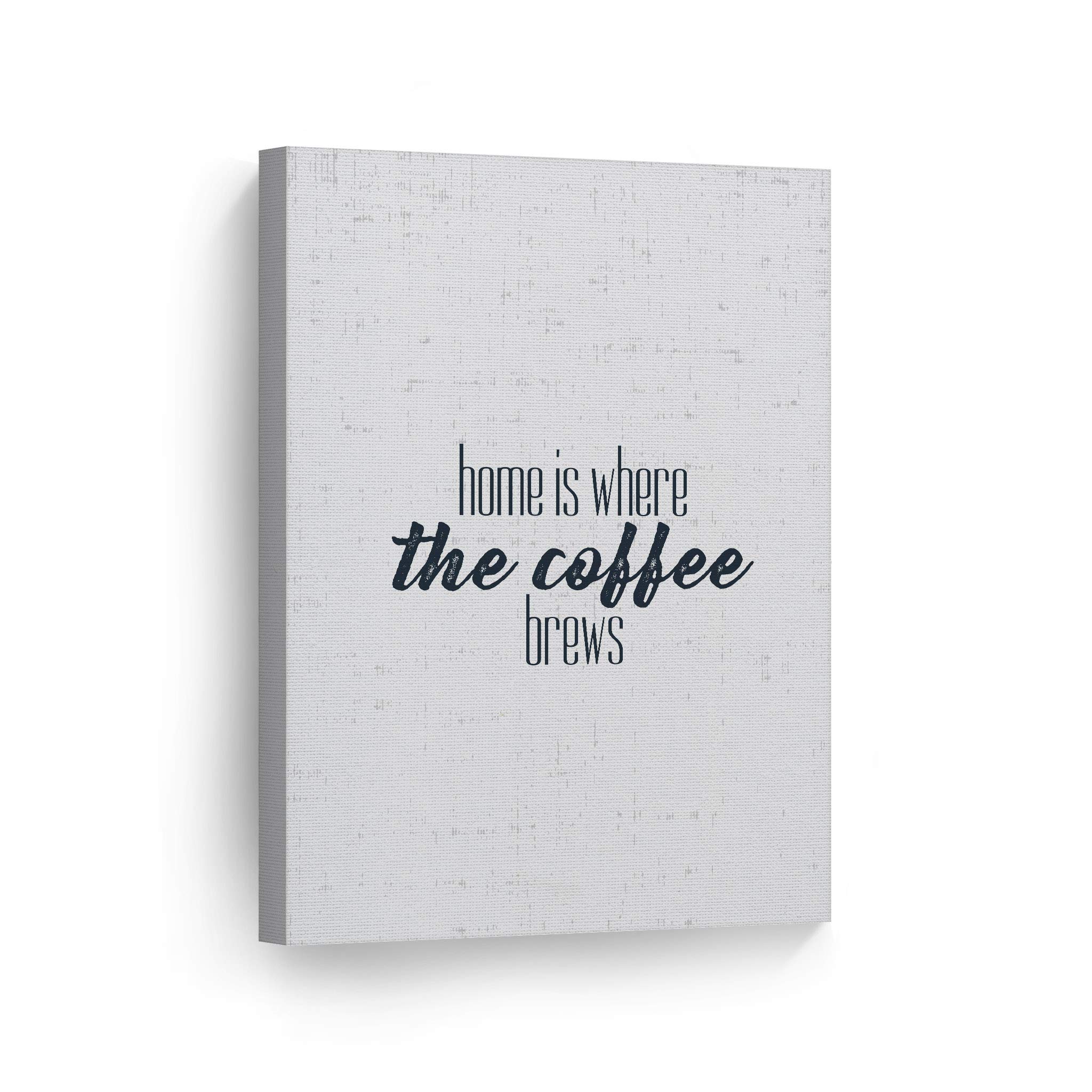 Smile Art Design 'Home is Where the Coffee Brews' Rustic Canvas Wall Art Print - 40x30 Inch Coffee Sign for Kitchen Decor, Farmhouse, Restaurant & Office - Inspirational Quote Gift for Coffee Lovers (Perfect for Home, Café & Workplace Decor)