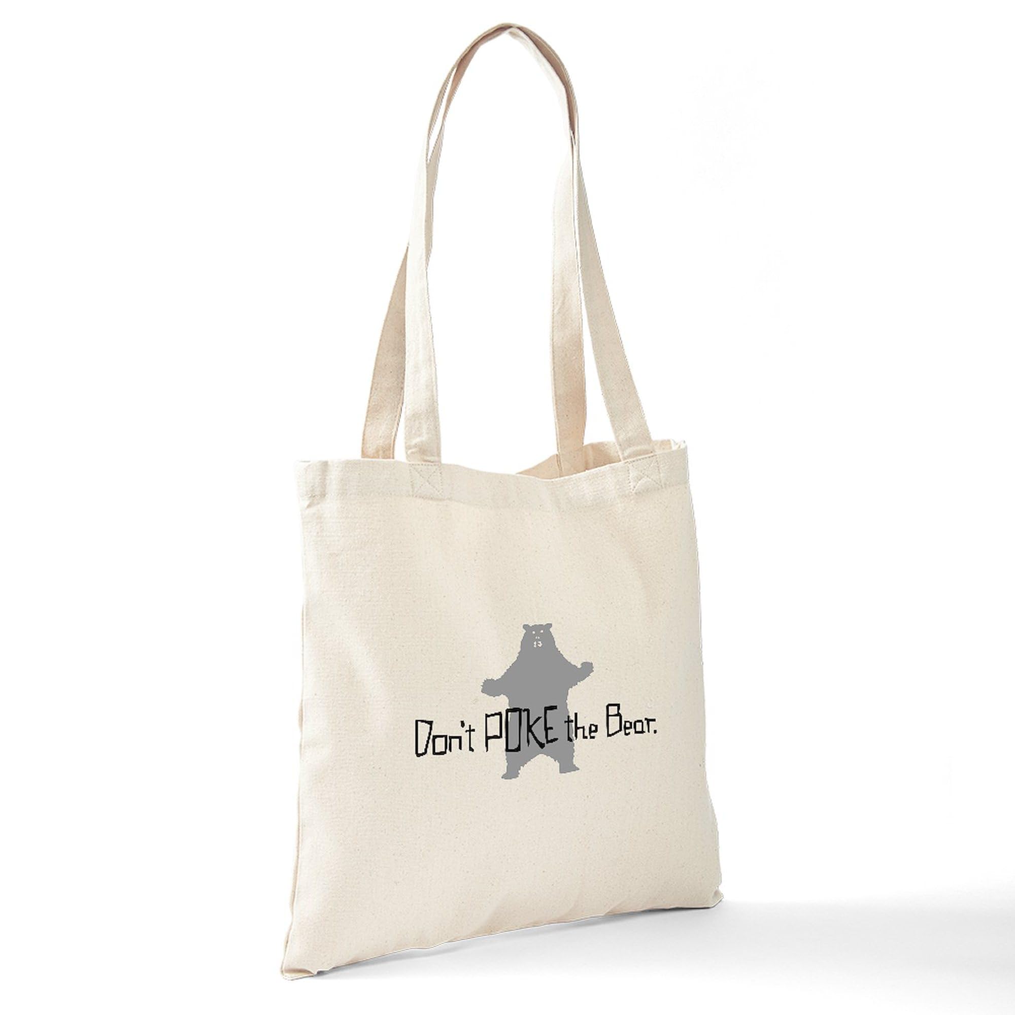 Don't Poke The Bear Natural Canvas Tote Bag - Eco-Friendly Reusable Grocery Shopping Bag for Groceries, Beach & Daily Use | Funny Graphic Tote by CafePress