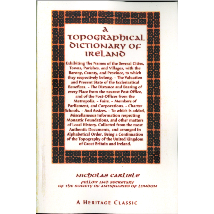 Topographical Dictionary of Ireland - Comprehensive Guide to Irish Geography, History & Landmarks | Perfect for Genealogy Research, Travel Planning & Academic Studies