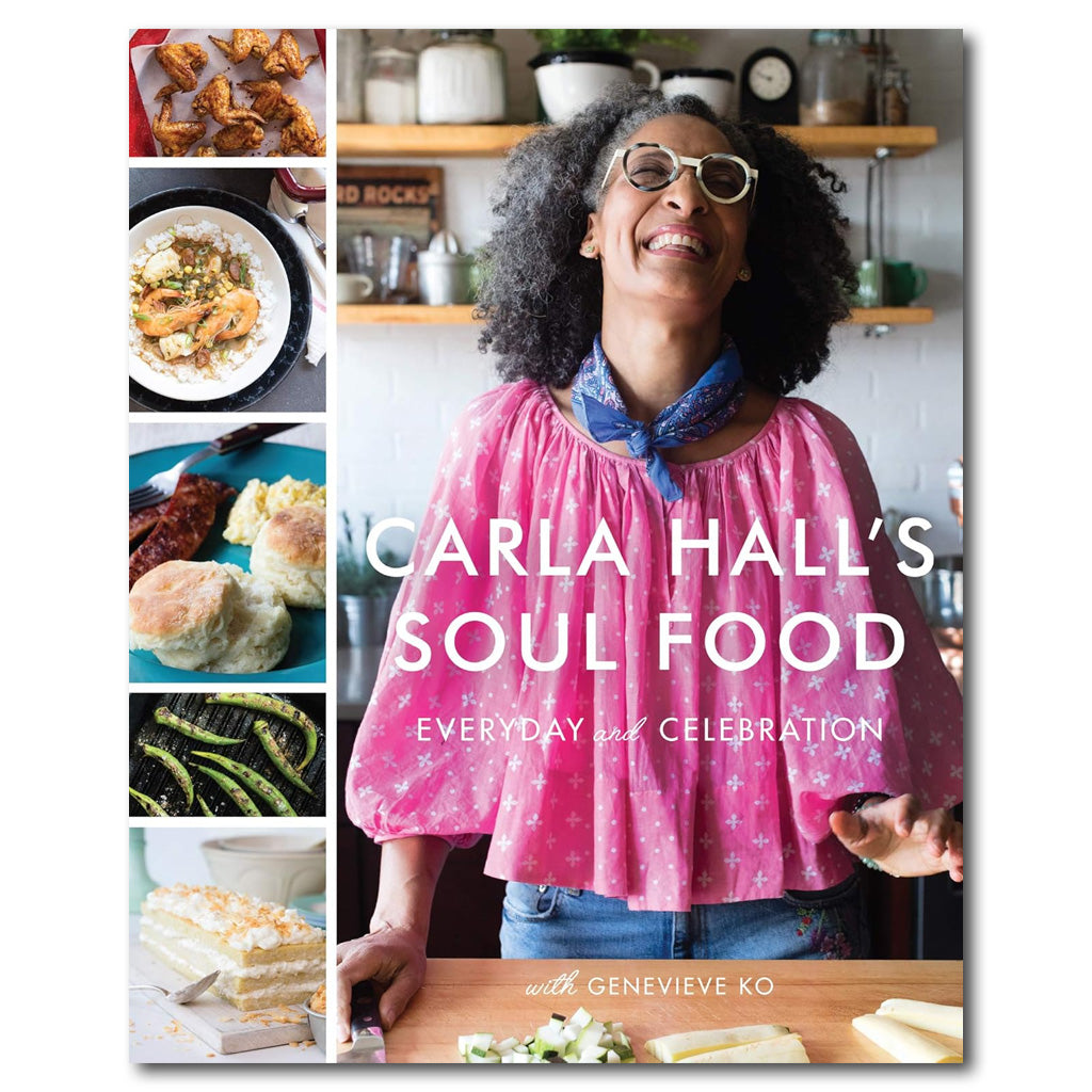 Carla Hall's Authentic Southern Soul Food Cookbook - Classic Comfort Recipes for Family Dinners & Holiday Gatherings