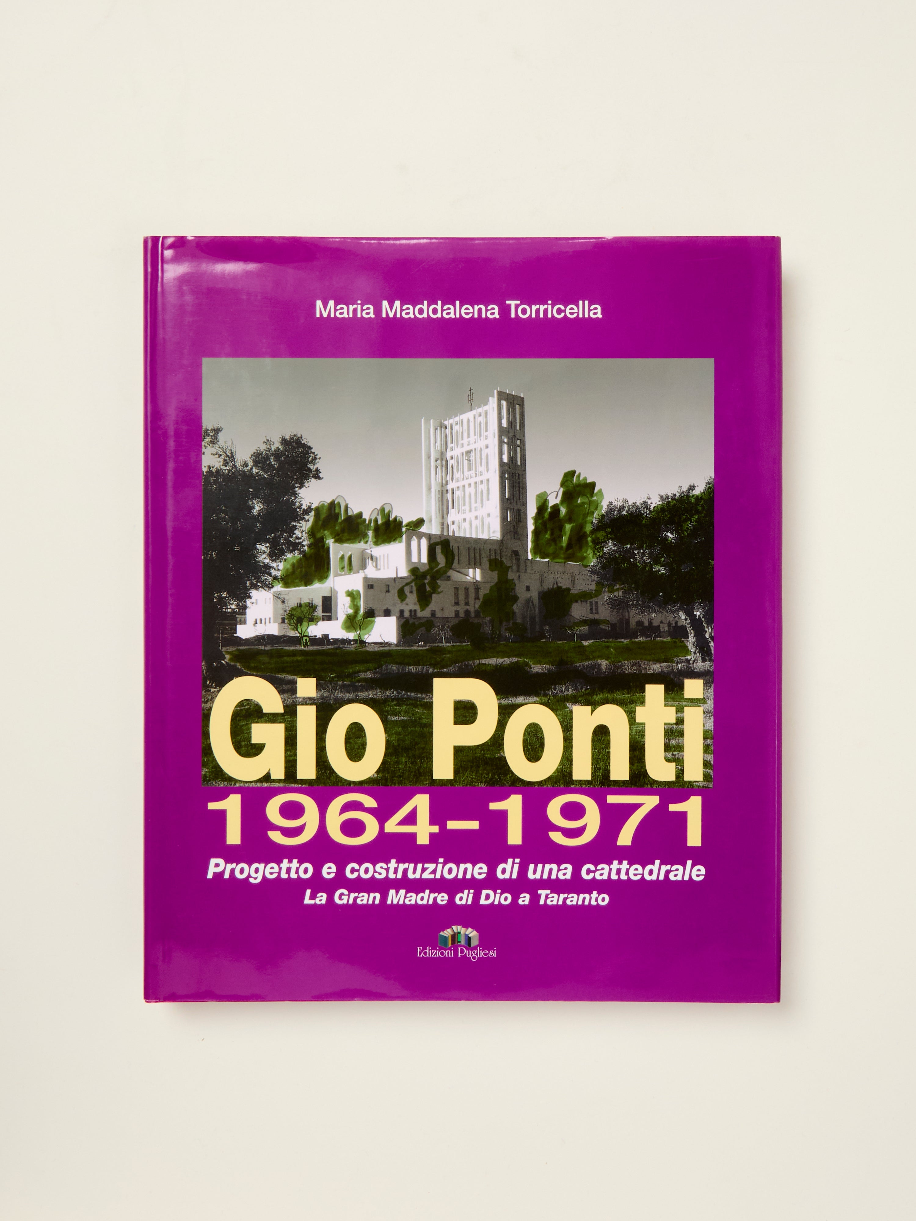 Gio Ponti, 1964-1971: Design and Construction of a Cathedral - La Gran Madre di Dio in Taranto | Architectural History Book for Design Enthusiasts & Students