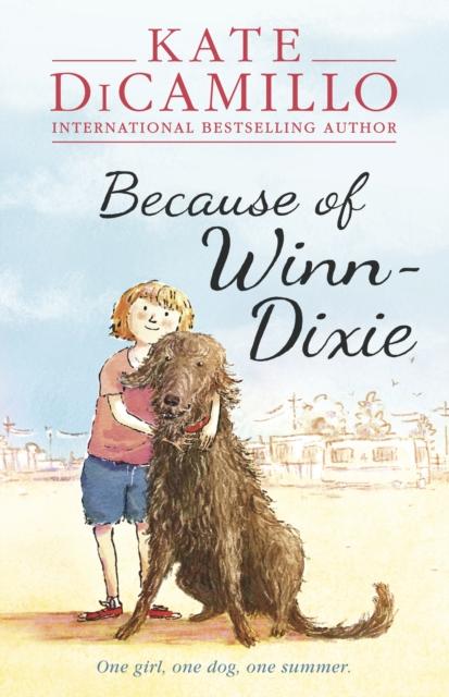 Because of Winn-Dixie by Kate DiCamillo - Heartwarming Children's Novel About Friendship & Adventure | Perfect for Young Readers & Classroom Reading