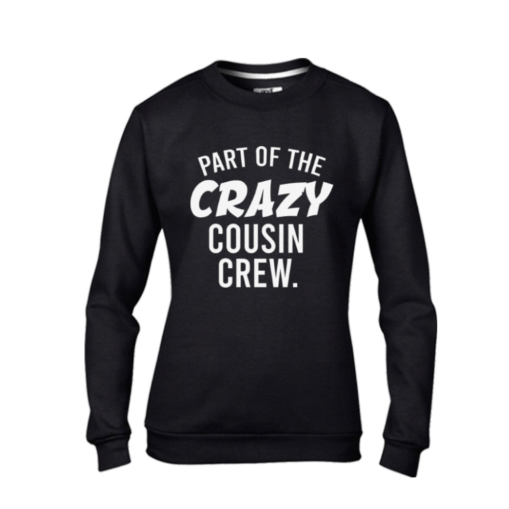 Crazy Cousin Crew Sweatshirts for Men & Women | MRK X Collection | Cozy Pullover Hoodies for Casual Wear, Family Gatherings & Street Style Fashion