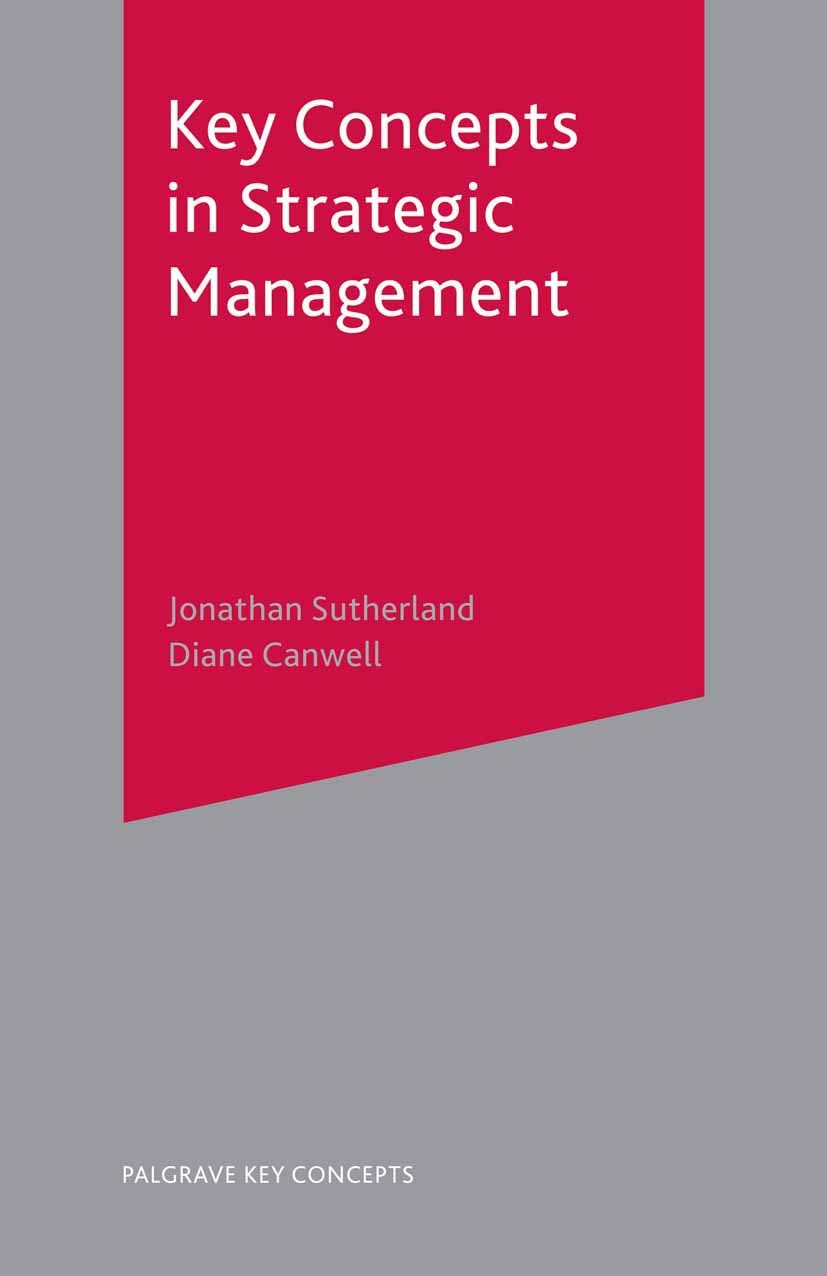 Strategic Management Essentials: Key Concepts, Principles & Best Practices for Business Leaders | Ideal for MBA Students, Entrepreneurs & Corporate Executives