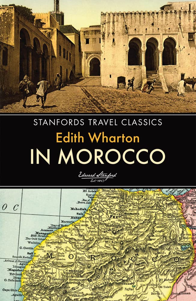 In Morocco (Stanfords Travel Classics) - Travel Guide for Exploring Moroccan Culture, History & Landscapes | Perfect for Adventurers & Tourists