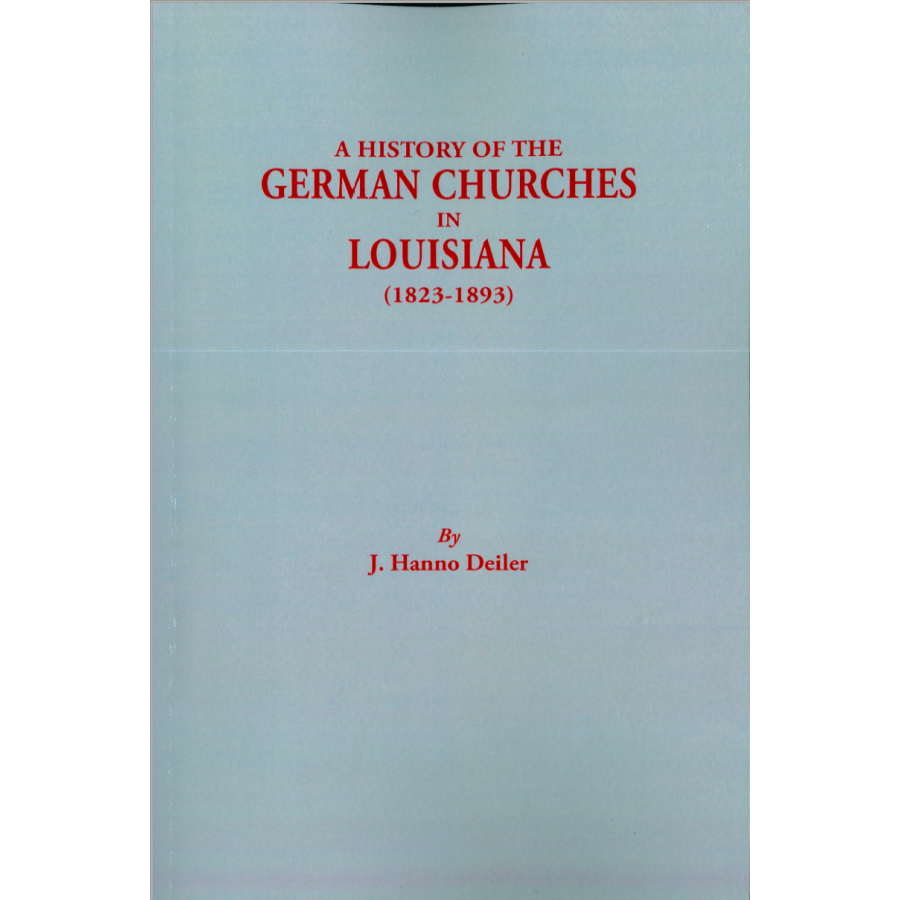 History of German Churches in Louisiana (1823-1893) | German-American Heritage & Religious Landmarks for History Enthusiasts