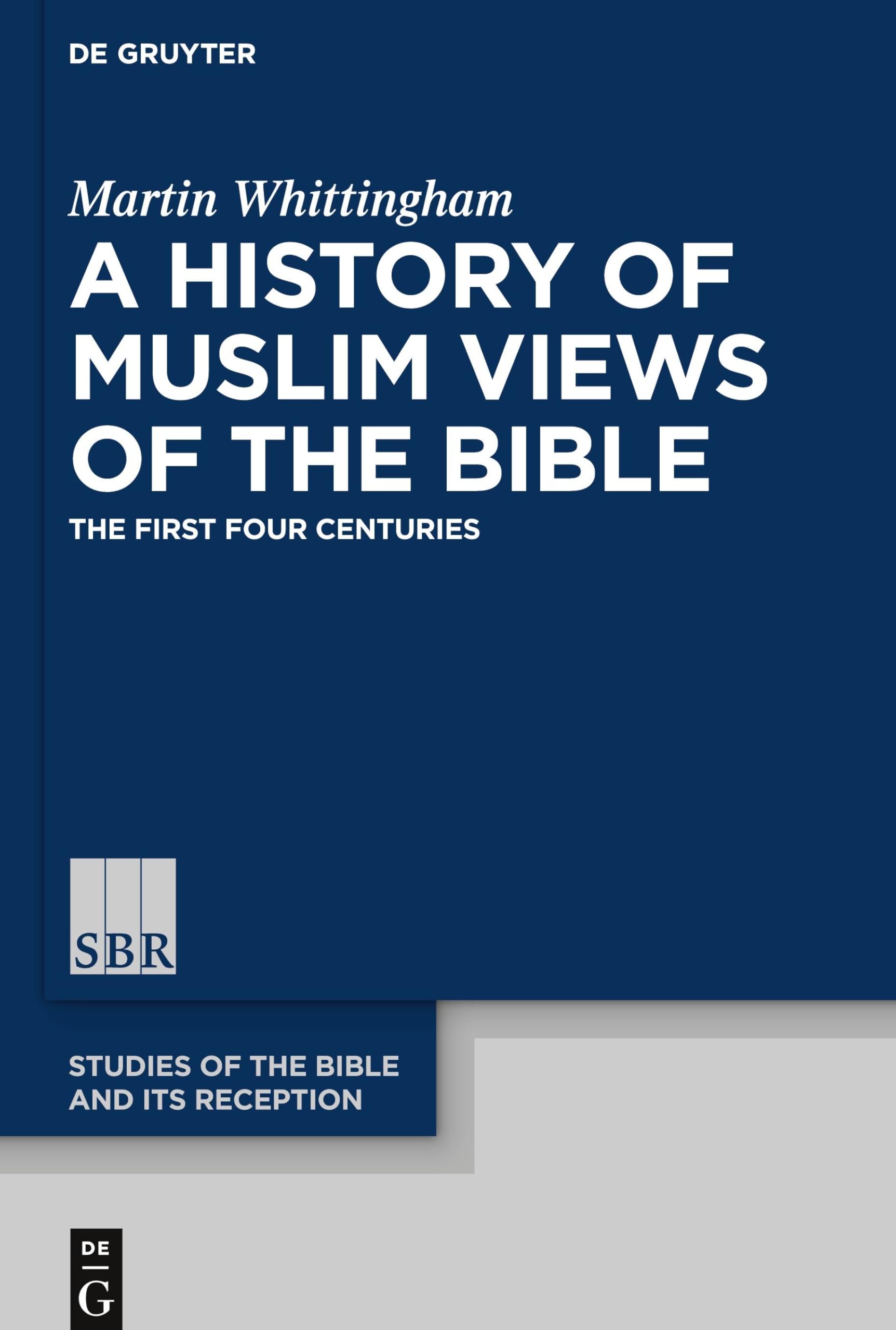 The First Four Centuries: A History of Muslim Views of the Bible - Academic Study of Early Islamic Perspectives | Perfect for Religious Scholars & History Researchers