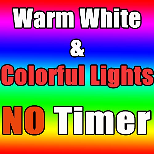 Warm White and Colorful Lights(No Timer)