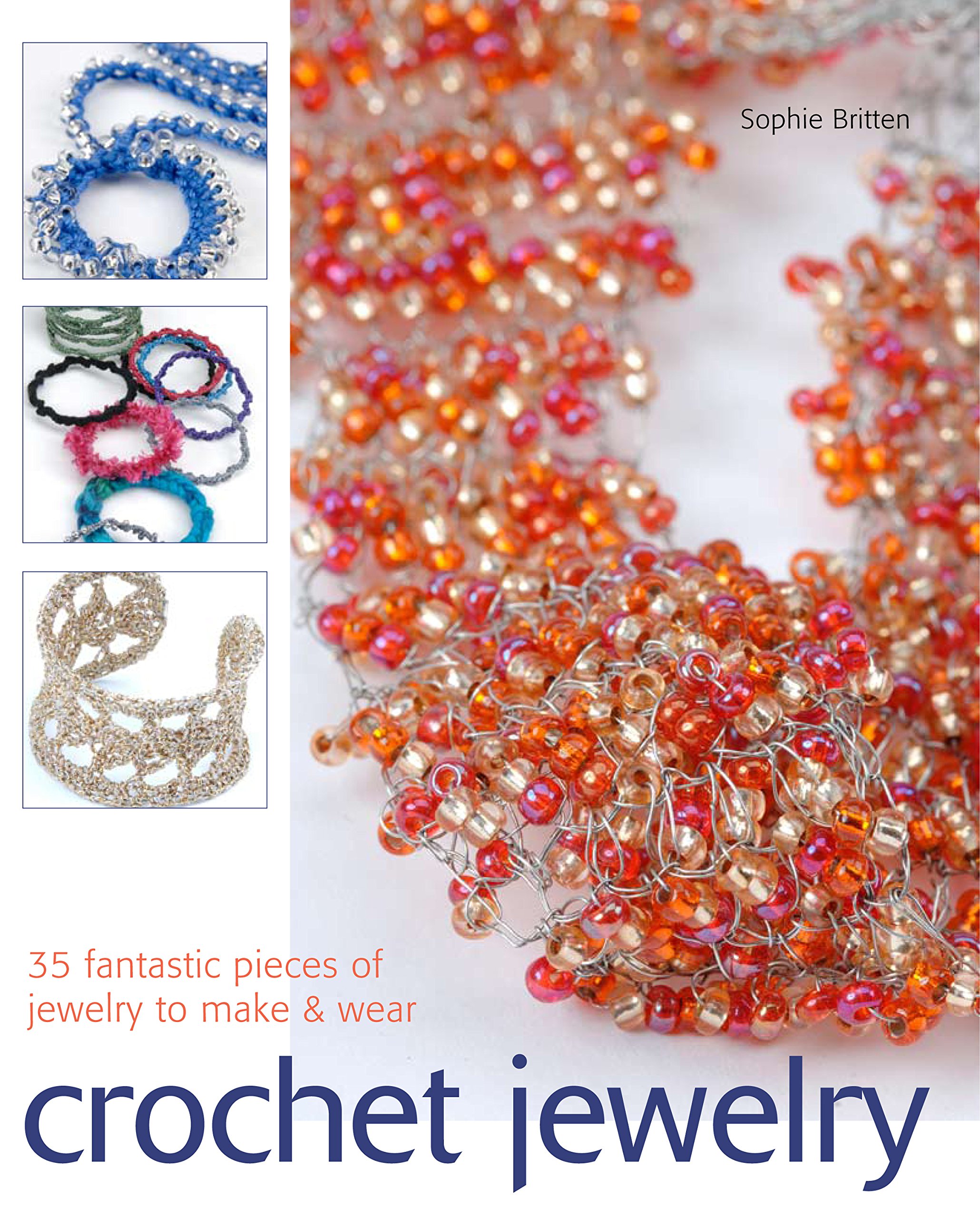 Handmade Crochet Jewelry: 35 Unique DIY Jewelry Patterns for Necklaces, Bracelets & Earrings - Perfect for Boho Fashion, Gifts & Craft Lovers