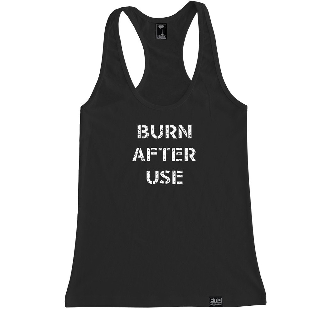 FTD Apparel Women's Burn After Use Racerback Tank Top - Soft Stretchy Workout Top for Gym, Running & Yoga - Breathable Comfortable Summer Activewear