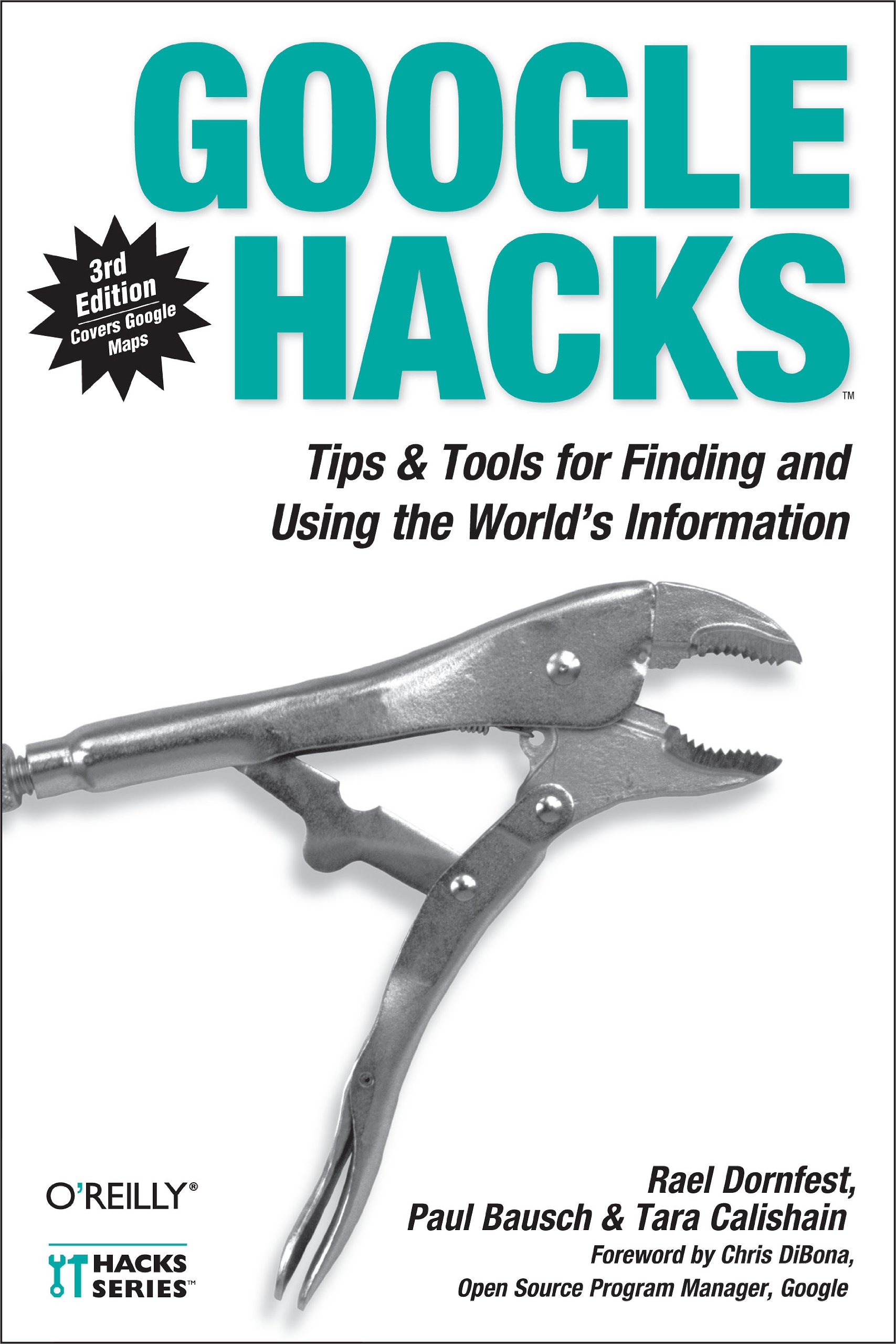 Google Hacks: Best Tips & Tools for Finding and Using Global Information - Perfect for Researchers, Students & Professionals