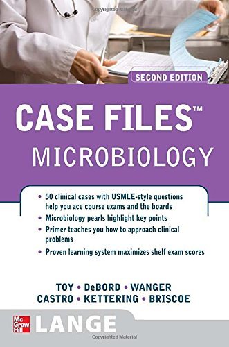 Microbiology Case Files 2nd Edition by Eugene C. Toy - Medical Study Guide