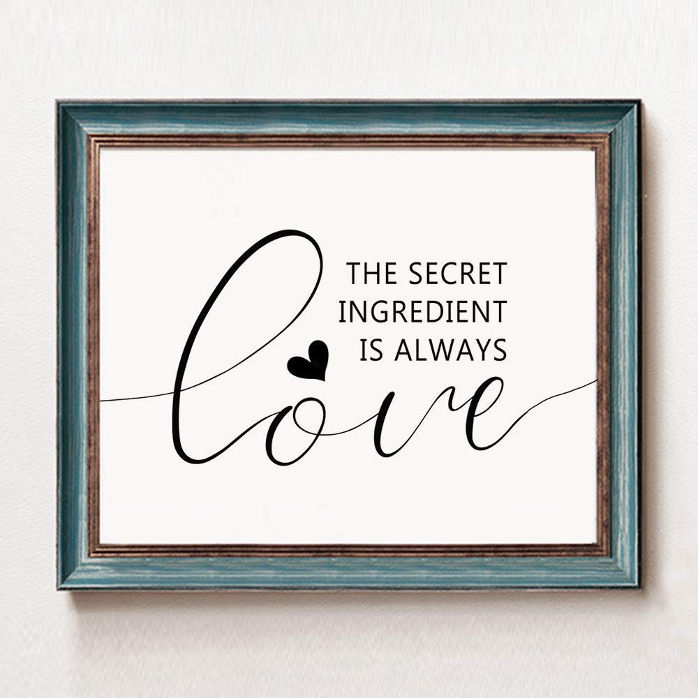 Farmhouse Kitchen Sign - 'The Secret Ingredient is Always Love' - Rustic Home & Bedroom Decor - 8x10 Inches Unframed - Perfect for Country Kitchens, Dining Rooms & Cozy Living Spaces