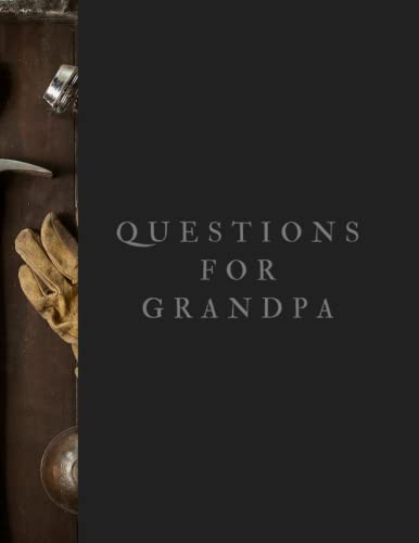 Grandpa Journal from Grandkids - Heartfelt Questions & Memory Keepsake Book for Grandfathers | Perfect for Family Bonding, Birthday Gifts & Generational Storytelling