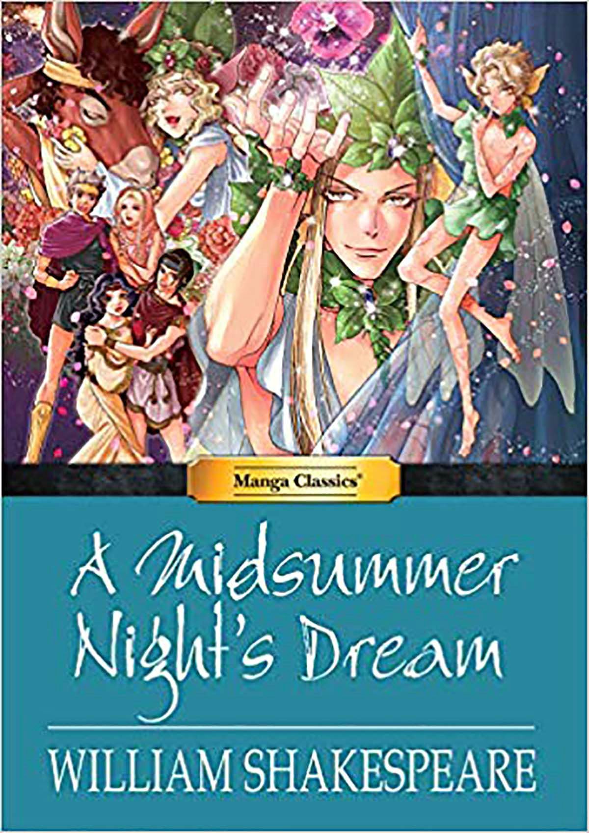 Manga Classics: A Midsummer Night's Dream - Illustrated Shakespeare Graphic Novel | Perfect for Teens, Book Lovers & Classroom Reading