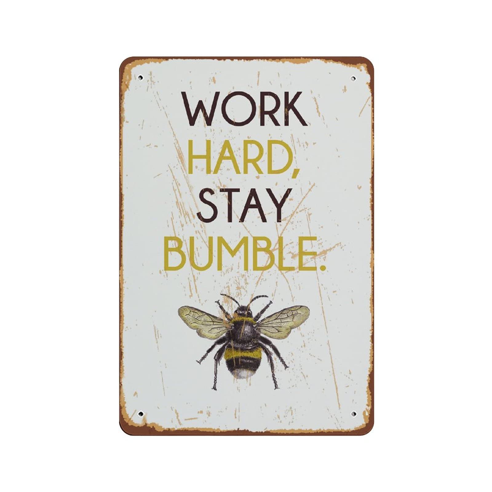 Work Hard Stay Humble Motivational Tin Metal Sign - 8x12 Inch Rustic Wall Art for Home, Office, Bar & Pub Decor - Inspirational Bee Print Plaque for Bedroom, Study & Workspace