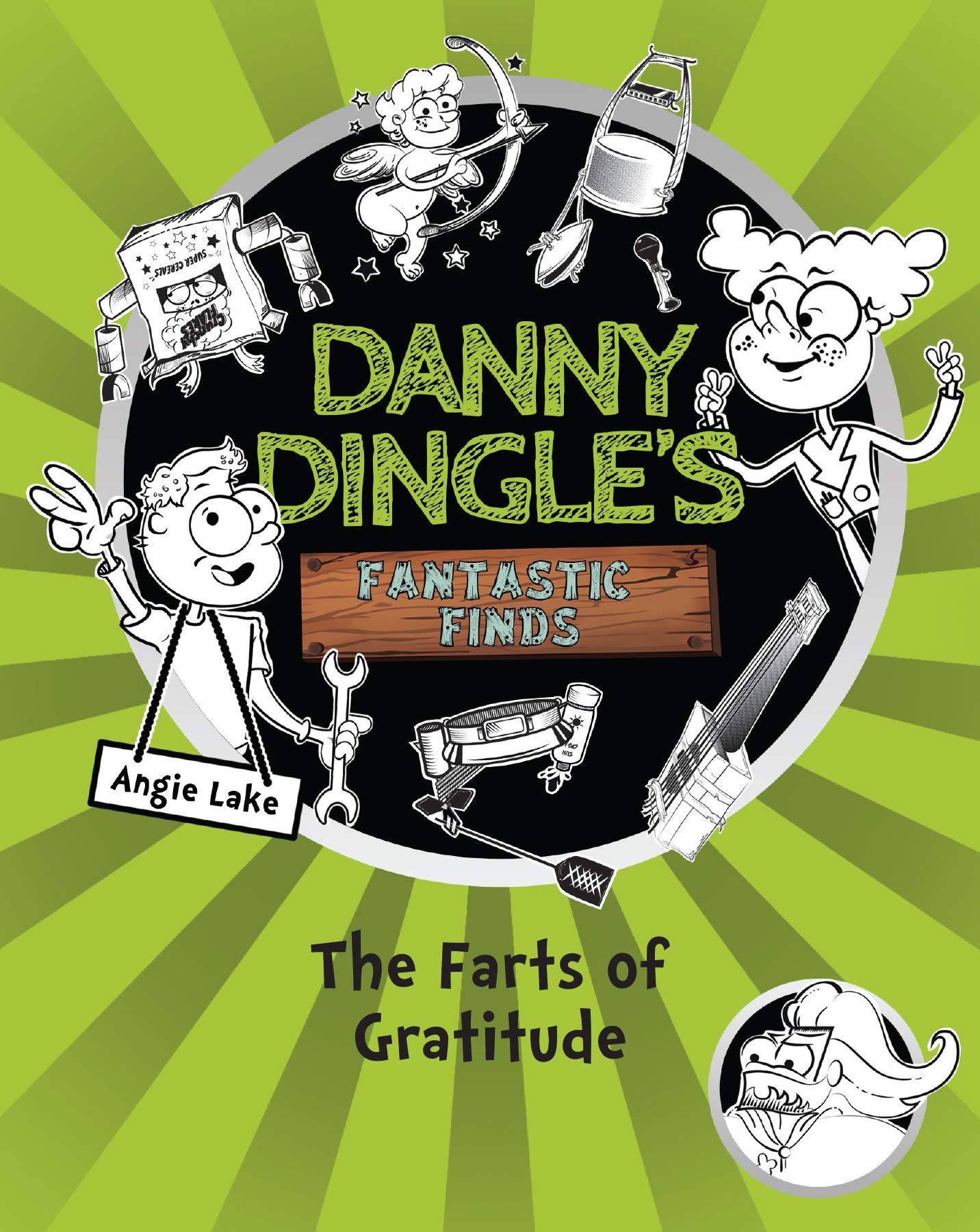 Danny Dingle's Fantastic Finds: The Farts of Gratitude - US Edition | Children's Humorous Chapter Book for Ages 7-10 | Perfect for Classroom Reading & Bedtime Stories