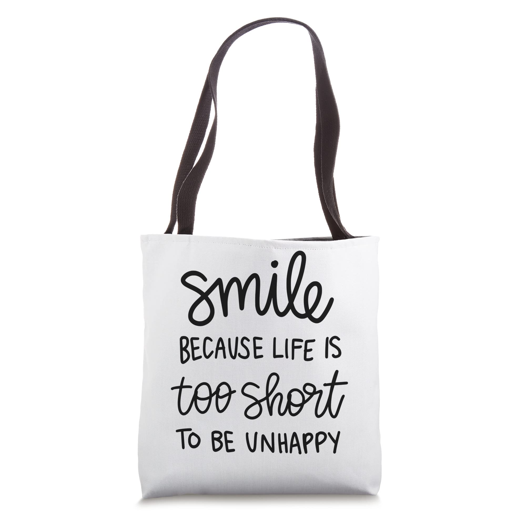Life Is Too Short To Be Unhappy - Inspirational Positive Quote Tote Bag for Women, Motivational Grocery Shopping Bag, Gym & Beach Tote