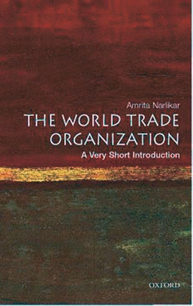 The World Trade Organization: A Very Short Introduction - Essential Guide for Students, Researchers, and Policy Makers