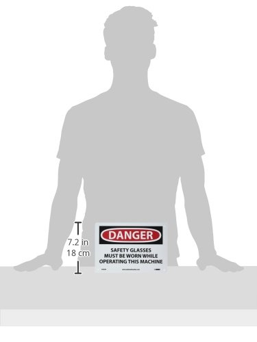 D107R Danger Sign - Safety Glasses Required When Operating Machine - 10x7 Inch Rigid Plastic Warning Sign with Black/White Text on Red/White Background - OSHA Compliant Workplace Safety Sign for Factories, Warehouses & Industrial Areas