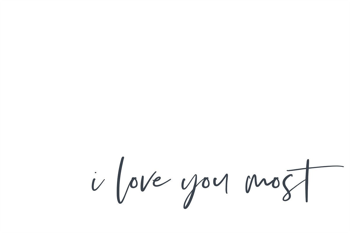 I Love You Most Gallery Wrap Canvas - Romantic Wall Art for Home Decor, Perfect for Bedroom, Living Room & Anniversary Gifts