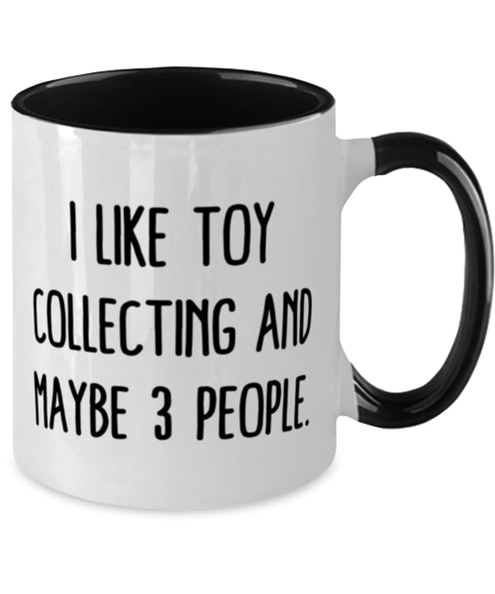 Best Toy Collecting Gift Mug for Friends - 11oz Two-Tone Coffee Cup - Perfect for Collectors, Enthusiasts & Gift Giving