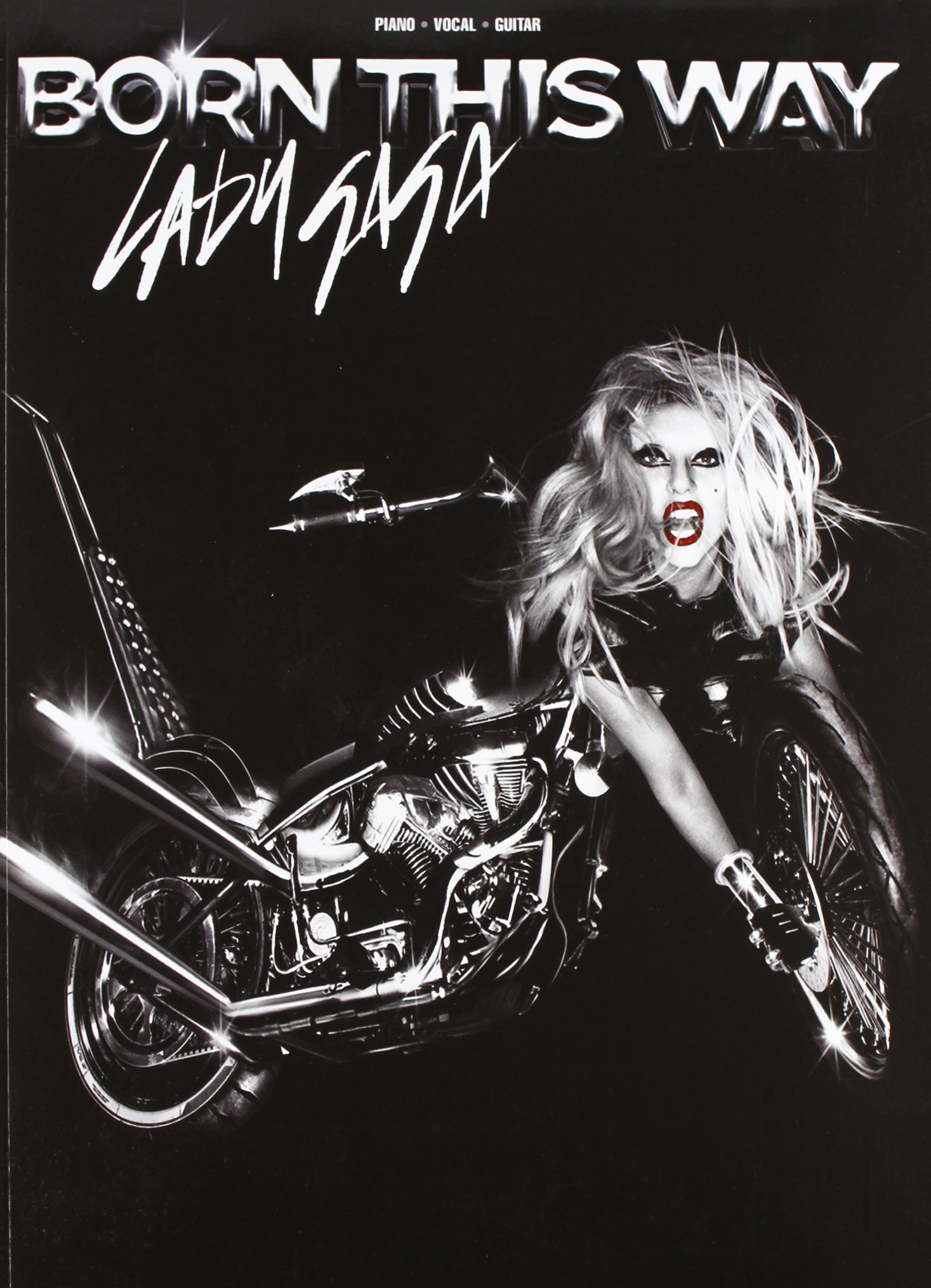 Lady Gaga Born This Way Piano Vocal Guitar Sheet Music Book - Perfect for Piano Players, Singers & Musicians | Great for Performances, Practice & Music Lessons