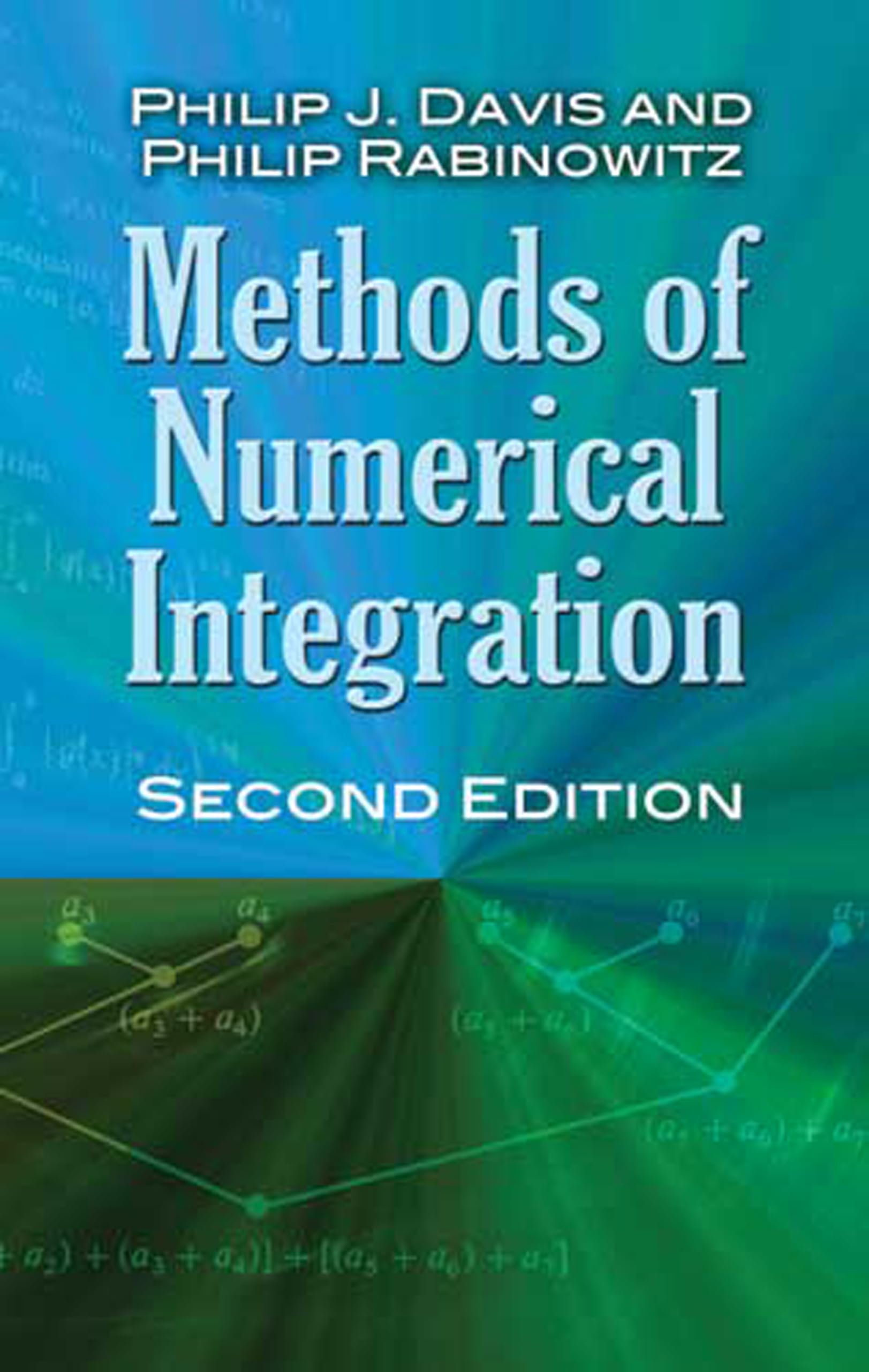 Methods of Numerical Integration: Second Edition (Dover Books on Mathematics) - Essential Guide for Engineers, Scientists & Math Students