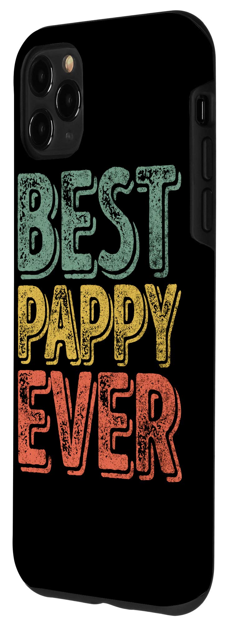 iPhone 11 Pro Max Case - Funny Father's Day Gift with 'Best Pappy Ever' Design - Perfect for Dads, Grandpas & Father Figures | Protective Phone Cover for Daily Use, Work & Special Occasions