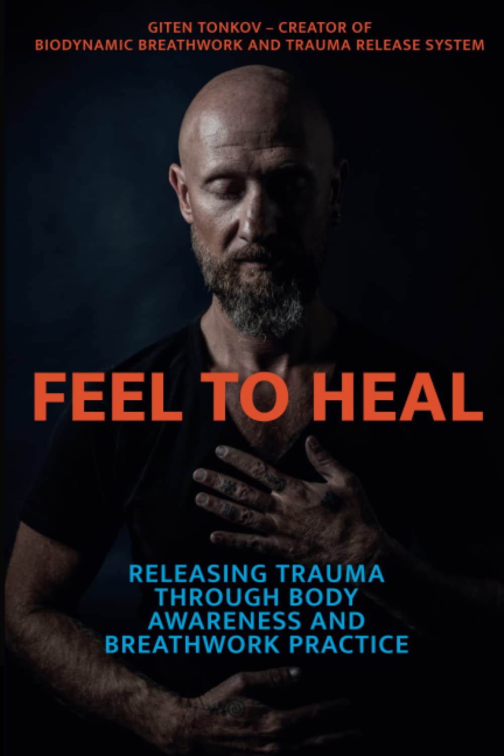 Feel to Heal: Trauma Release Through Body Awareness & Breathwork Exercises | Mindfulness Practice for Stress Relief & Emotional Healing