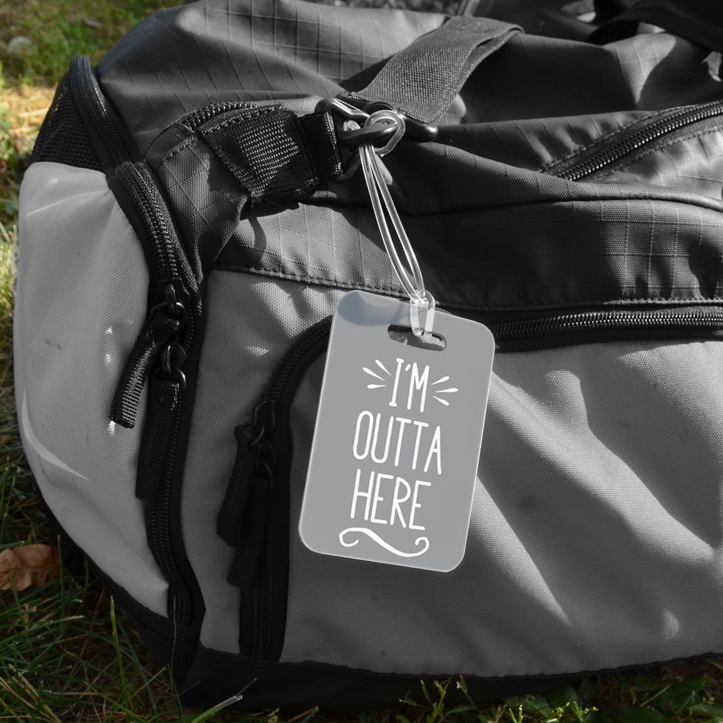 ChalkTalkSPORTS Personalized 'I'm Outta Here' Luggage Tag - Customizable Gray Travel Bag Tag with Backside Info Panel - Perfect for Suitcases, Backpacks & Travel Accessories